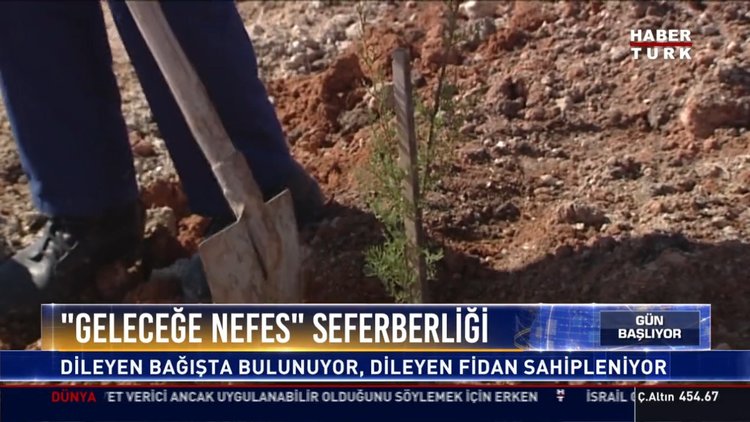 ''Geleceğe Nefes'' seferberliği