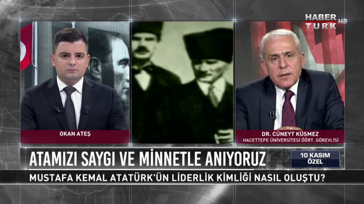 10 Kasım Özel - 10 Kasım 2019 (Mustafa Kemal Atatürk’ün liderlik kimliği nasıl oluştu?)
