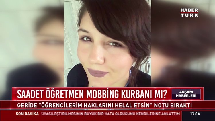 Saadet Öğretmen mobbing kurbanı mı ?