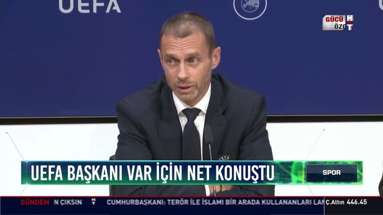 UEFA Başkanı Var için net konuştu