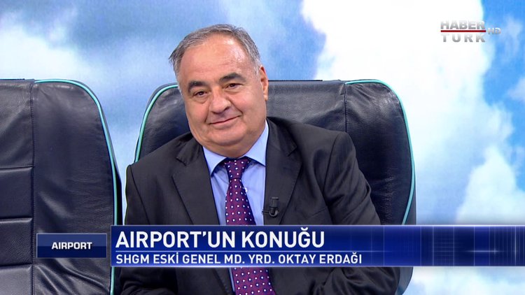 Airport - 8 Aralık 2019 (Sivil Havacılık Eski Genel Müdür Yardımcısı Oktay Erdağı, Rota: Edinburgh)
