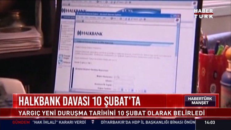 Halkbank davası 10 şubat'ta