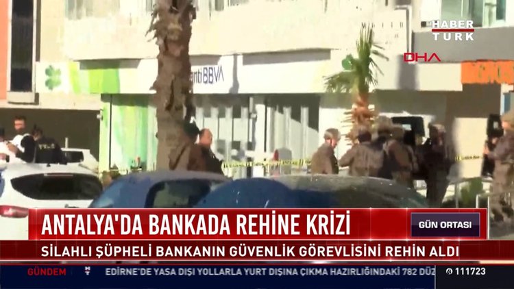 Antalya'da bankada rehine krizi