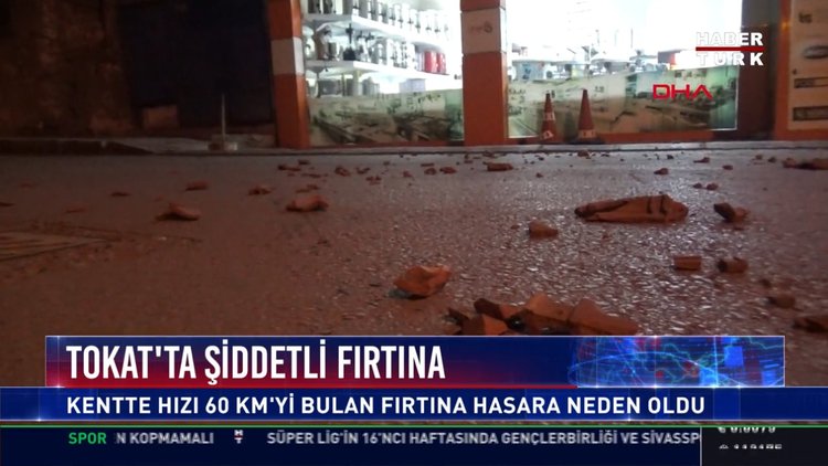 tokat'ta şiddetli fırtına
