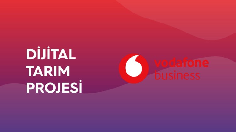 Vodafone Business Dijital Tarım Projesi