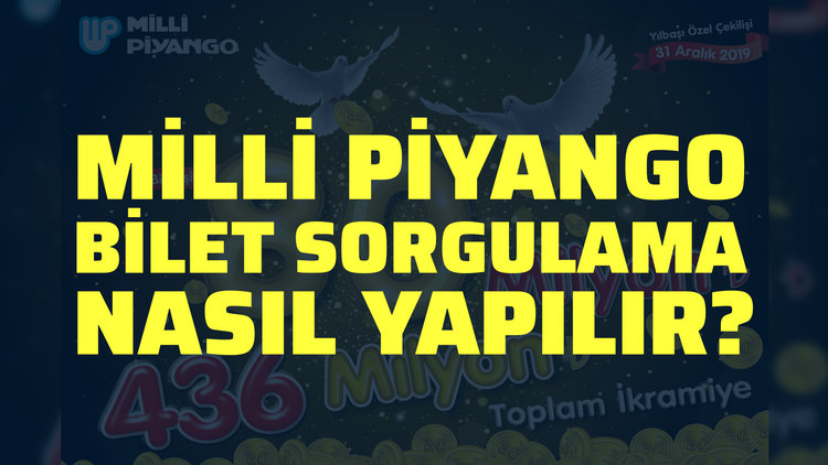 Yılbaşı çekiliş ikramiyesi sorgulama nasıl yapılır? - Milli Piyango sorgulama 2020!