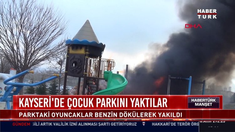 Kayseri'de çocuk parkını yaktılar