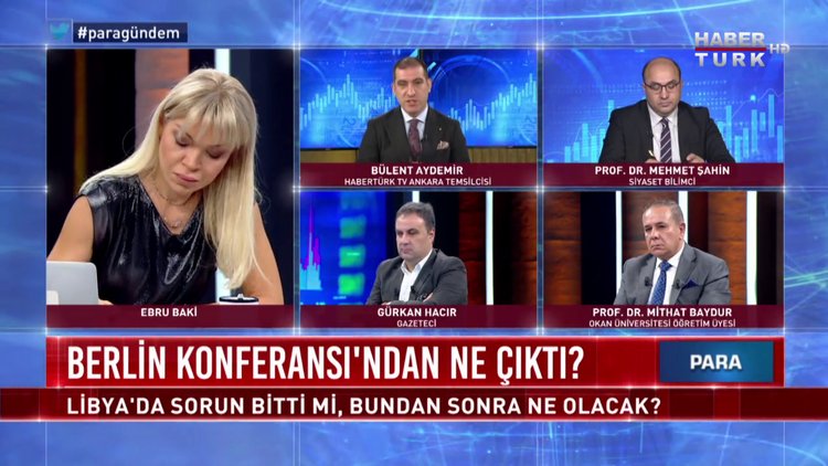 Para Gündem - 20 Ocak 2020 (Berlin Konferansı&#039;ndan ne çıktı; Libya için süreç nasıl işleyecek?)