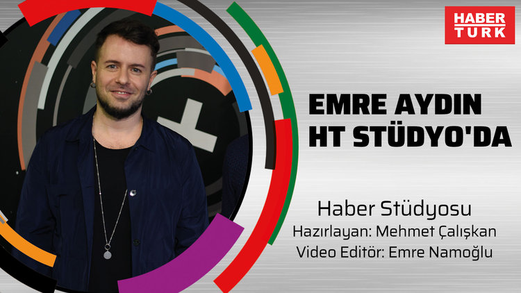 Emre Aydın HT Stüdyo'da