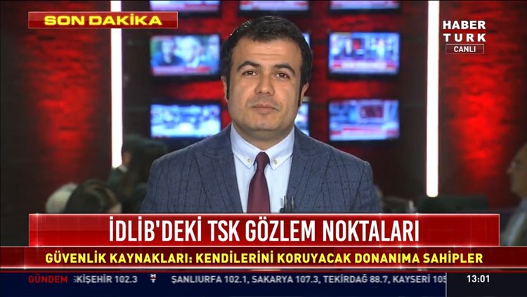 İdlib'de son durum ne? Habertürk muhabiri Mahir Kılıç aktardı