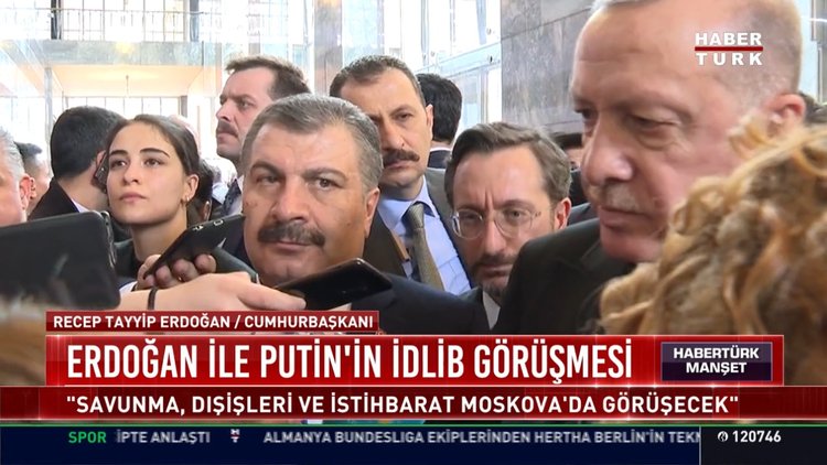 Erdoğan ile Putin'in İdlib görüşmesi