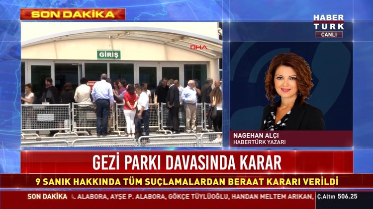 Gezi Parkı davasında karar! Habertürk Yazarı Nagehan Alçı'dan ilk değerlendirme