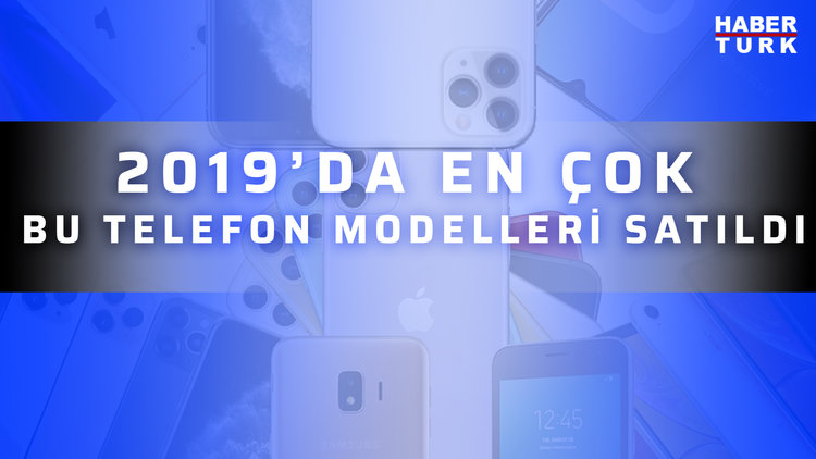 2019 yılında en çok satılan telefonlar