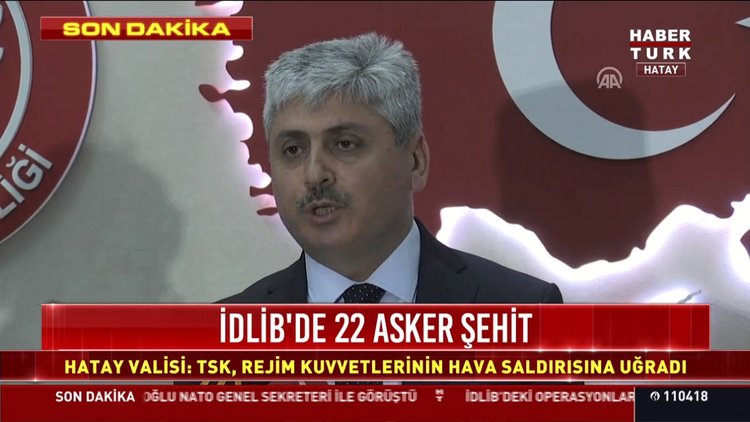 Son dakika! İdlib'de 22 asker şehit oldu!