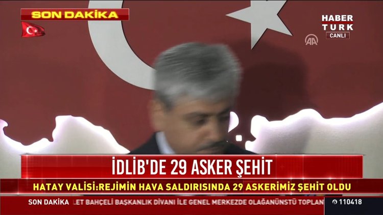 Hatay Valisi Doğan: İdlib'de hava saldırısında 29 Mehmetçiğimiz şehit oldu