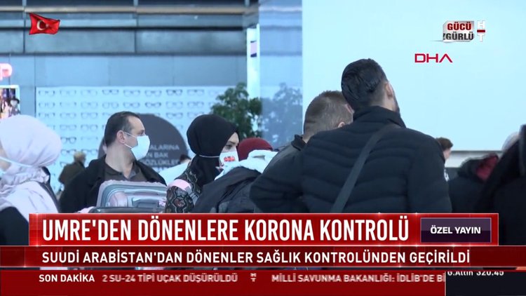 Umre'den dönenlere korona kontrolü