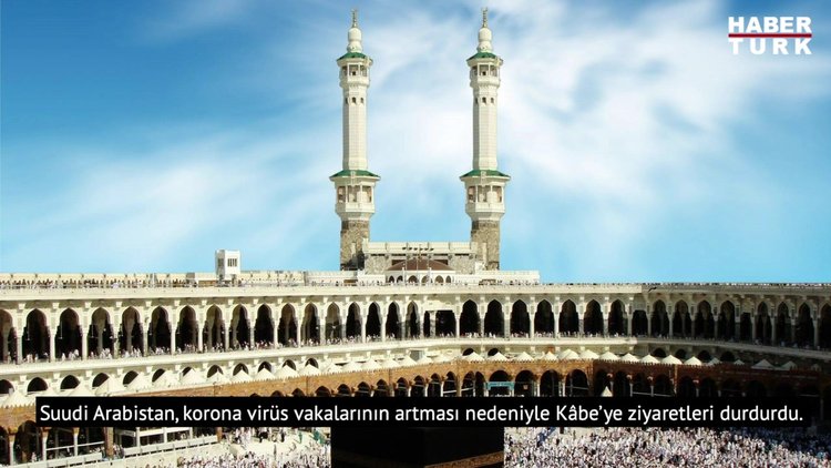 Kabe'de koronavirüs alarmı! Kâbe ziyaretleri durdu. İşte Kâbe'de son durum
