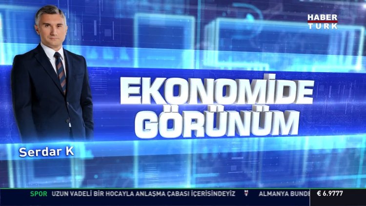 Ekonomide Görünüm (09.03.2020)