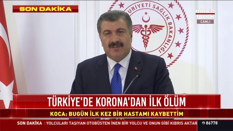 Türkiye'de Koronadan ilk ölüm! Toplam vaka sayısı 98 oldu! Bakan Koca açıkladı