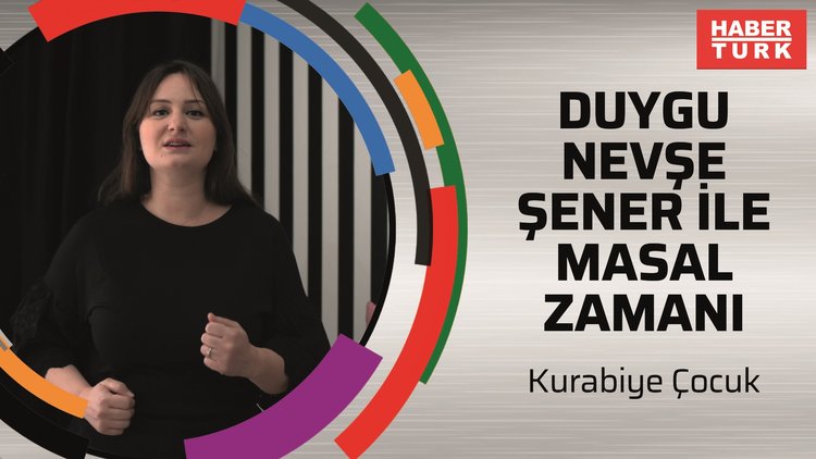 Duygu Nevşe Şener İle Masal Zamanı - Kurabiye Çocuk