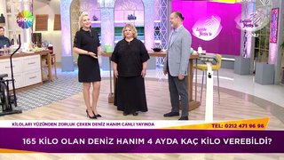 Deniz Hanım 4 ayda kaç kilo verdi?