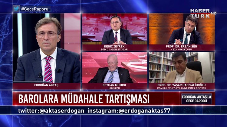 Gece Raporu - 22 Haziran 2020 (Barolar neye itiraz ediyor, barolara neden müdahale edildi?)