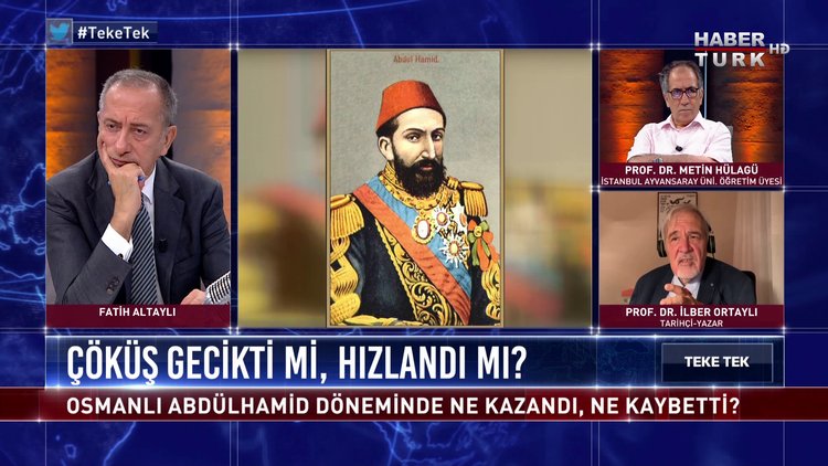 Teke Tek - 30 Haziran 2020 (Osmanlı Sultan II. Abdülhamid döneminde ne kazandı, ne kaybetti?)
