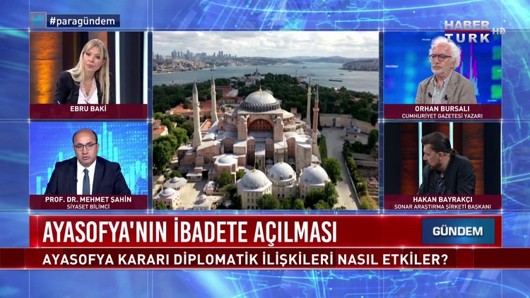 Para Gündem - 13 Temmuz 2020 (Ayasofya'nın ibadete açılması diplomatik ilişkileri nasıl etkiler?)