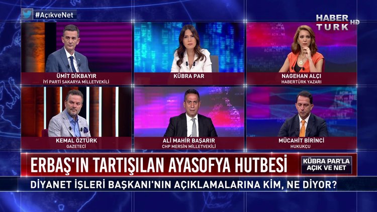 Açık ve Net - 27 Temmuz 2020 (Ali Erbaş&#039;ın tartışılan Ayasofya hutbesine kim, ne diyor?)