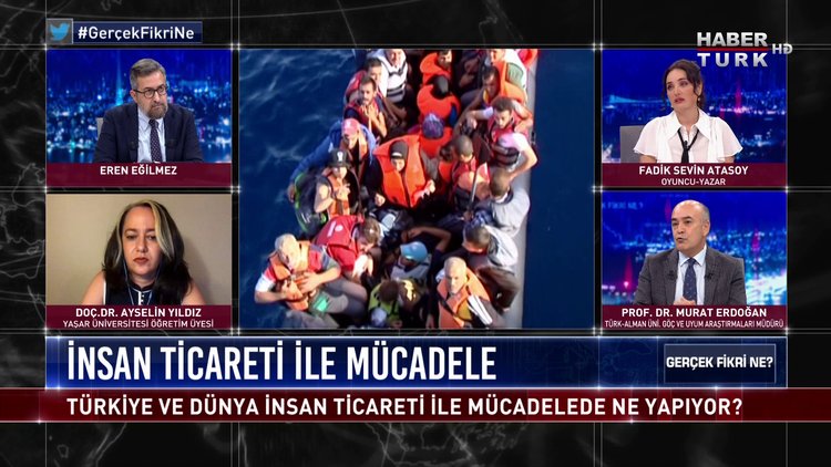 Gerçek Fikri Ne - 1 Ağustos 2020 (Türkiye ve dünya insan ticareti ile mücadelede ne yapıyor?)