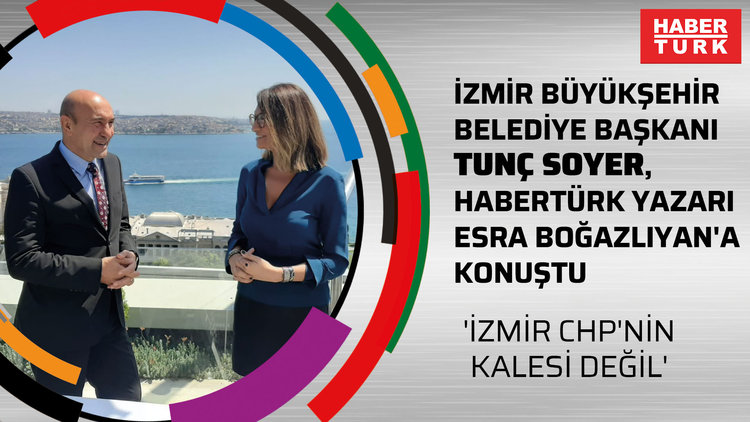 'İZMİR CHP'NİN KALESİ DEĞİL'