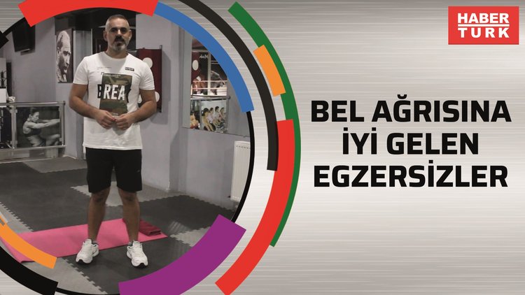 Bel ağrısına iyi gelen egzersizler