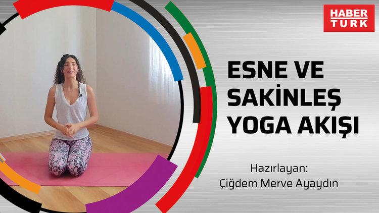 Esne ve sakinleş yoga akışı