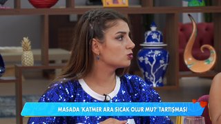 Ebru Hanım'ın ara sıcak olarak sunduğu yağlı katmer diğer gelinler tarafından beğenilmedi. 