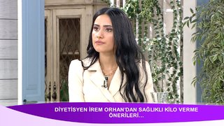 Diyetisyen İrem Orhan sağlıklı kilo verme önerilerinde bulundu.