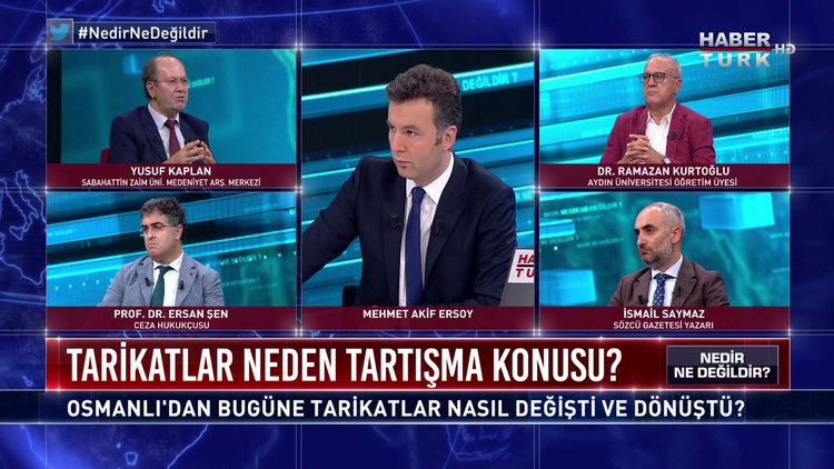 Nedir Ne Değildir - 10 Eylül 2020 (Türkiye’de tarikatlar nasıl değişti ve dönüştü?)