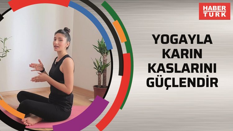 Yogayla karın kaslarını güçlendir
