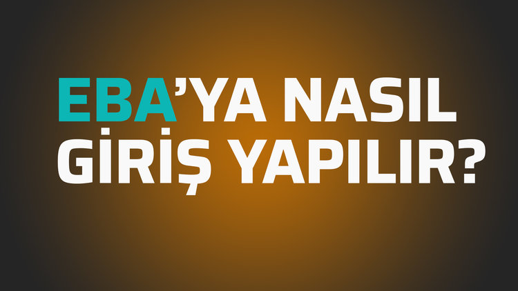 EBA şifre alma işlemi nasıl yapılır? EBA öğrenci girişi nasıl yapılır?