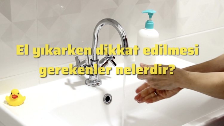 El yıkarken dikkat edilmesi gerekenler nelerdir?
