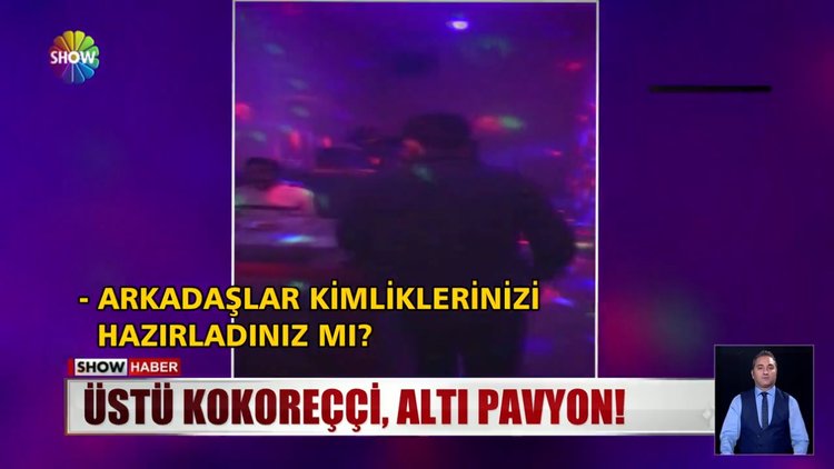 Üstü kokoreççi, altı pavyon!