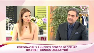 Kadın Hastalıkları ve Doğum Uzmanı Dr. Melih Gündüz koronavirüs anneden bebeğe geçer mi sorularını yanıtladı.