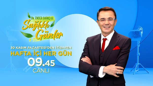 Dr. Ender Saraç ile Sağlıklı Günler Tanıtım