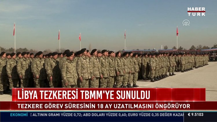 Türk askerinin Libya'daki varlığını 18 ay daha uzatacak tezkere TBMM'de
