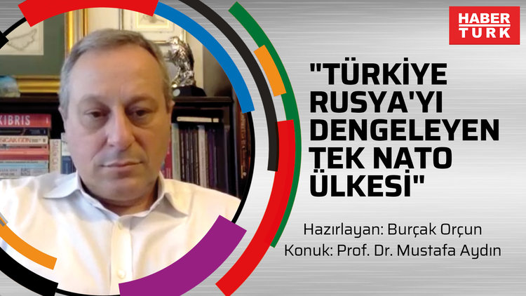 "Türkiye Rusya'yı dengeleyen tek NATO ülkesi"