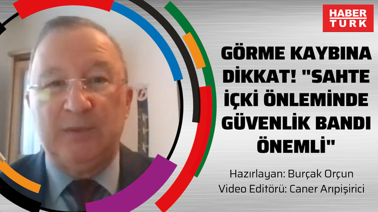 Görme kaybına dikkat! "Sahte içki önleminde güvenlik bandı önemli"