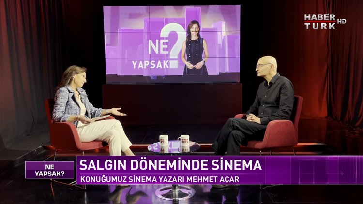 Ne Yapsak - 10 Ocak 2021 (Sinema Yazarı Mehmet Açar Habertürk’te)