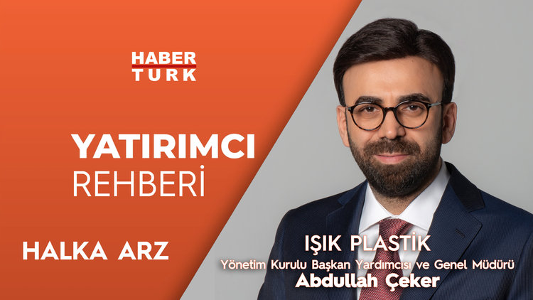 Işık Plastik halka arz ediliyor! Yatırımcı Rehberi - Halka Arz