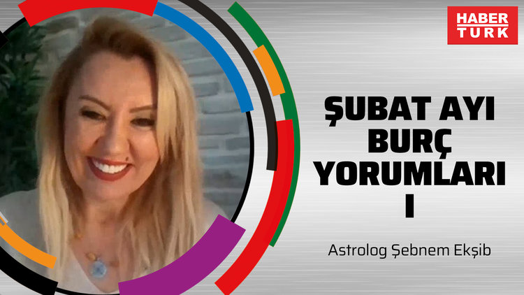 Ünlü vedik astrolog Şebnem Ekşib'ten şubat ayı burç yorumları - 1