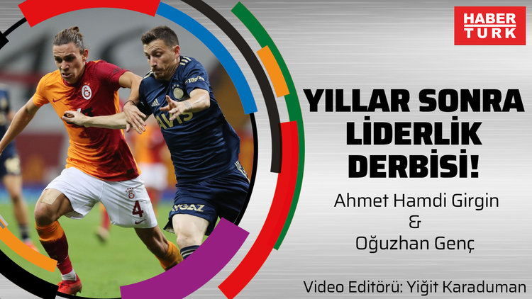 Yıllar sonra liderlik derbisi!