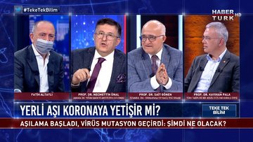 Yerli aşı koronaya yetişir mi? | Teke Tek Bilim - 7 Şubat 2021